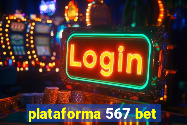 plataforma 567 bet